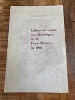 Cultuurtechnische Onrwikkelingen in de Fr. Wouden - Drachten, Boeken, Geschiedenis | Stad en Regio, Ophalen of Verzenden, 20e eeuw of later