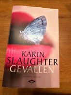 Gevallen - Karin Slaughter, Literaire Thriller, Boeken, Ophalen of Verzenden, Zo goed als nieuw, Nederland