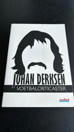 Johan Derksen - Voetbalcriticaster, Boeken, Sportboeken, Balsport, Ophalen of Verzenden, Zo goed als nieuw, Johan Derksen
