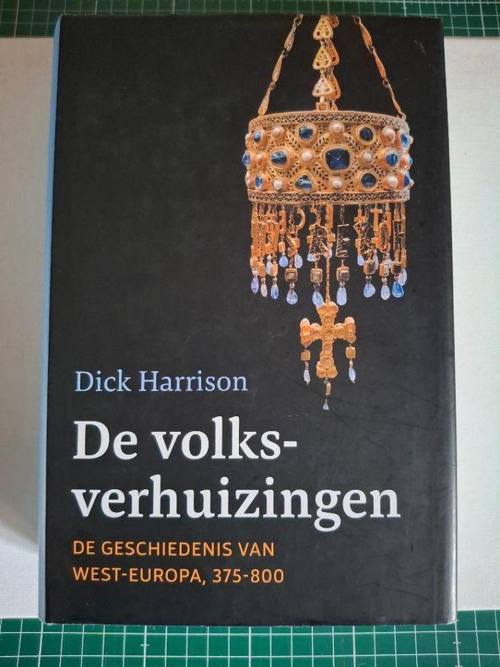 De volksverhuizingen, Dick Harrison, Boeken, Geschiedenis | Wereld, Nieuw, Europa, Ophalen of Verzenden