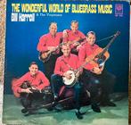 LP elpee Bill Harrell The wonderful world of bluegrass, Ophalen of Verzenden, Zo goed als nieuw, 12 inch