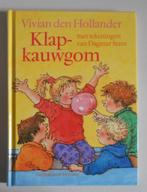 Klapkauwgom - Vivian den Hollander / Dagmar Stam, Ophalen of Verzenden, Zo goed als nieuw, Fictie algemeen