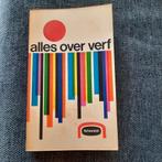 ALLES OVER VERF, Ophalen of Verzenden, Gelezen, Overige onderwerpen