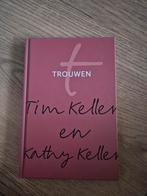 Trouwen - Tim Keller & Kathy Keller - Zo Goed Als Nieuw, Ophalen of Verzenden, Zo goed als nieuw, Tim Keller, Christendom | Katholiek