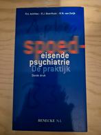 Spoedeisende Psychiatrie - De Praktijk, Boeken, Studieboeken en Cursussen, Gelezen, R.A. Achilles, R.J. Beerthuis, W.M. van Ewijk