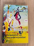 Dolf Van den Berg - De toekomst van ons onderwijsstelsel, Ophalen of Verzenden, Zo goed als nieuw, Dolf Van den Berg