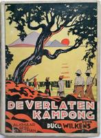 De verlaten kampong. Geïllustreerd door Pol Dom. 1934, Wilkens, Duco, Ophalen of Verzenden, Zo goed als nieuw, Grafische vormgeving