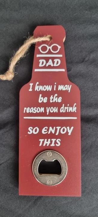 Vaderdag, DAD, bieropener, I'm the reason you drink. Enjoy beschikbaar voor biedingen