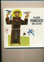 Dun boek met harde kaft; Zo leefde Franciscus van Assisië, Verzamelen, Religie, Ophalen of Verzenden, Christendom | Katholiek