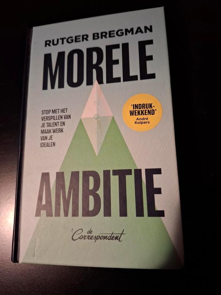Rutger Bregman - Morele ambitie, Boeken, Overige Boeken, Zo goed als nieuw, Ophalen of Verzenden