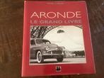 Oldtimer boek Simca Aronde - Le Grand Livre, Ophalen of Verzenden, Zo goed als nieuw