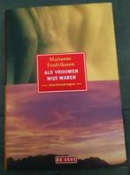 Als vrouwen wijs waren - Marianne Frederikson, Boeken, Marianne Frederikson, Ophalen of Verzenden, Zo goed als nieuw, Overige onderwerpen