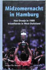 Midzomernacht in Hamburg - Hoe Oranje in 1988 triomfeerde, Ophalen of Verzenden, Zo goed als nieuw, Balsport