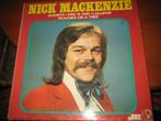 LP, Nick Mackenzie, Cd's en Dvd's, Vinyl | Pop, Ophalen of Verzenden, Zo goed als nieuw