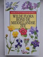 WILDE FLORA ROND DE MIDDELLANDSE ZEE (1993), Ophalen of Verzenden, Gelezen, Natuur algemeen