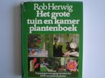 Rob Herwig. Tuin en kamerplantenboek(7474/75-27), Gelezen, Ophalen of Verzenden