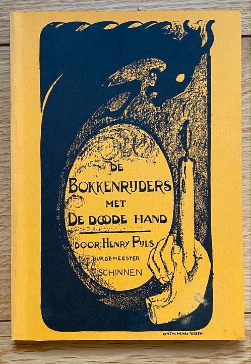 De Bokkenrijders met De Doode Hand - Henry Puls, Antiek en Kunst, Antiek | Boeken en Bijbels, Ophalen of Verzenden