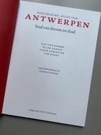 Historische Atlas van Antwerpen - Stad van droom en daad, Nieuw, Nederland, Ophalen of Verzenden, 1800 tot 2000