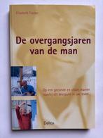 De overgangsjaren van de man, Elisabeth Fisher, Ophalen of Verzenden, Gelezen