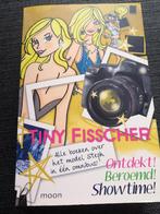 Tiny Fisscher - Ontdekt! Beroemd! Showtime!, Boeken, Ophalen, Zo goed als nieuw, Tiny Fisscher