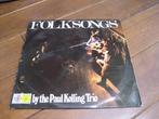 paul kolling trio folksongs lp, Ophalen of Verzenden, 1960 tot 1980, Gebruikt, 12 inch