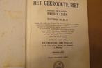 BERNARDUS SMYTEGELT / Het Gekrookte Riet / tweede deel, Ophalen of Verzenden, Gelezen
