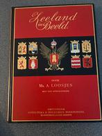 ZEELAND IN BEELD.  A LOOSJES, Gelezen, 14e eeuw of eerder, A LOOSJES, Ophalen of Verzenden