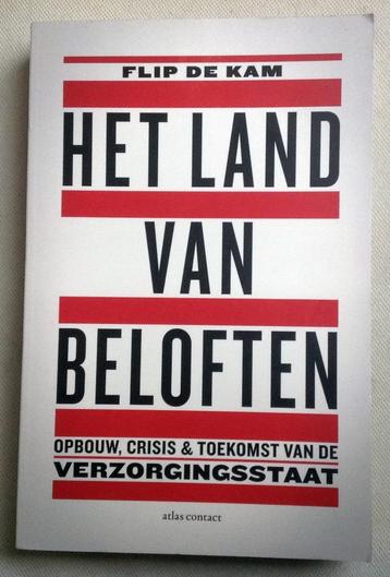 Het land van beloften opbouw, crisis en toekomst Flip Kam beschikbaar voor biedingen