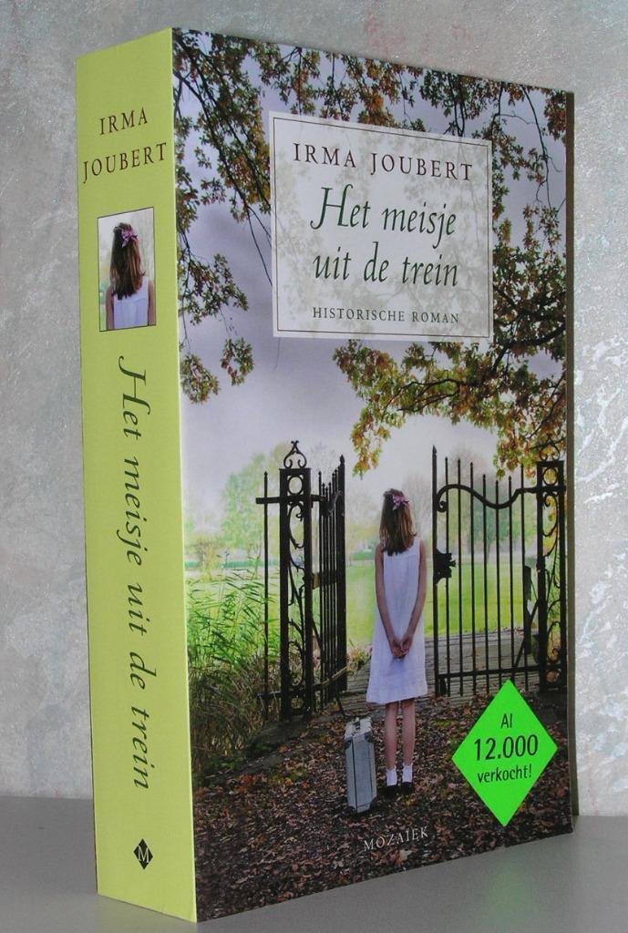 Irma Joubert - Het meisje uit de trein (christelijke roman), Boeken, Romans, Zo goed als nieuw, Ophalen of Verzenden