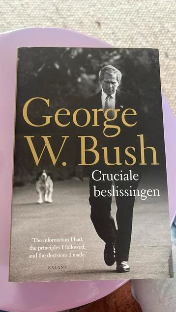 George Bush - Cruciale beslissingen beschikbaar voor biedingen