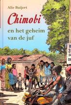 Chimobi en het geheim van de juf Alie Buijert 9033128284, Ophalen of Verzenden, Zo goed als nieuw, Alie Buijert