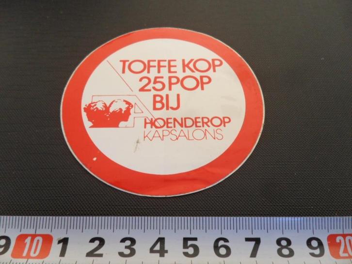 sticker Toffe Kop 25 Pop bij Hoenderop Kapsalons  *, Verzamelen, Stickers, Zo goed als nieuw, Ophalen
