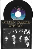GOLDEN EARRING SINGLE 7" WHY DO I  -1986, 7 inch, Single, Ophalen of Verzenden, Zo goed als nieuw