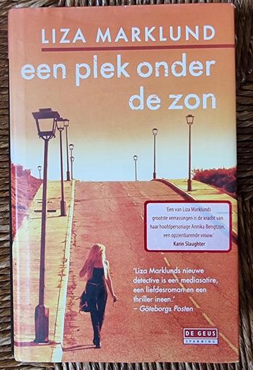 Een plek onder de zon - Liza Marklund - hardcover - IZGST beschikbaar voor biedingen