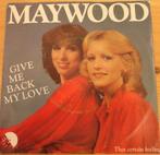 Maywood > Give me back my love, Gebruikt, 7 inch, Single, Ophalen of Verzenden