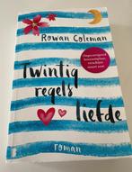 Rowan Coleman - twintig regels liefde, Ophalen of Verzenden, Gelezen