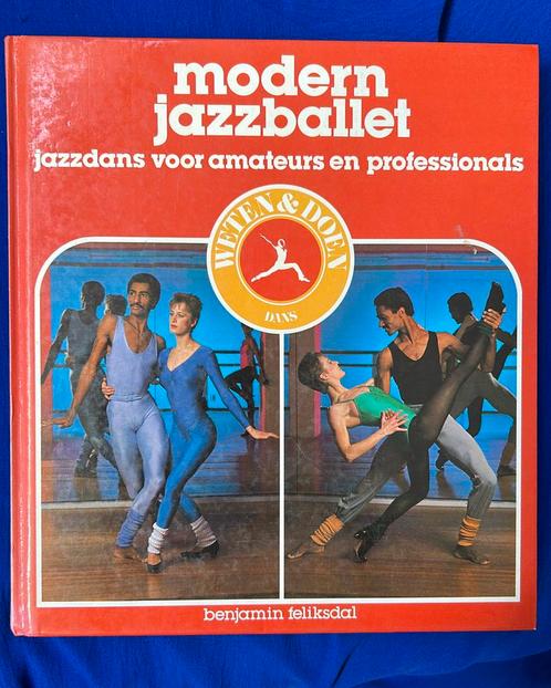 Modern jazzballet, Benjamin Feliksdal, Boeken, Kunst en Cultuur | Dans en Theater, Zo goed als nieuw, Ballet of Musical, Ophalen of Verzenden