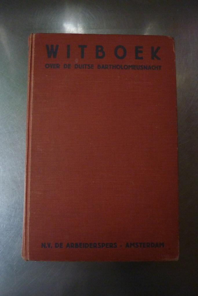 Witboek over de Duitse Bartholomeusnacht - P. Voogd, Boeken, Oorlog en Militair, Gelezen, Algemeen, Voor 1940, Ophalen of Verzenden