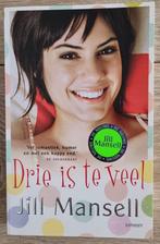 Jill Mansell - Drie is te veel, Ophalen of Verzenden, Zo goed als nieuw, Jill Mansell