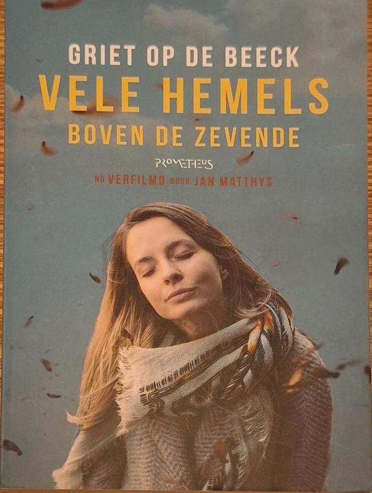 Griet Op de Beeck - Vele hemels boven de zevende, Boeken, Literatuur, Zo goed als nieuw, Ophalen of Verzenden