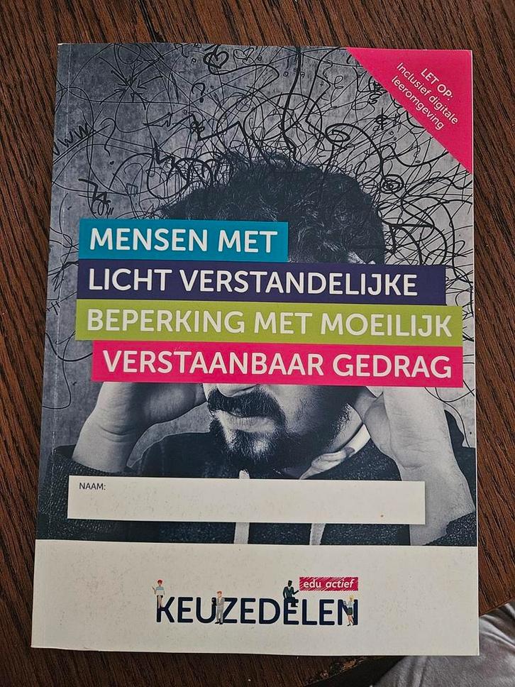 Keuzedeel mensen met licht verstandelijke beperking met moei, Boeken, Schoolboeken, Zo goed als nieuw, Nederlands, Overige niveaus