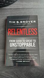 Tim S. Grover - Relentless, Ophalen of Verzenden, Zo goed als nieuw, Management, Tim S. Grover