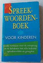 Spreekwoordenboek voor kinderen, Boeken, Ophalen of Verzenden, Fictie algemeen, Zo goed als nieuw