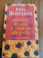 P. Bosmans - Menslief, ik wens je vrede en alle goeds, Ophalen of Verzenden, Zo goed als nieuw, P. Bosmans