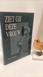 Dieren, Ds. C.A. van; Ziet gij deze vrouw, Ophalen of Verzenden, Gelezen, Christendom | Protestants