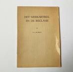 H.J. de Groot: Het merkartikel en de reclame (1949), Gelezen, Ophalen of Verzenden, H.J. de Groot, Media