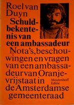 [DUYN, ROEL VAN] Schuldbekentenis van een ambassadeur, Ophalen of Verzenden, Zo goed als nieuw, Nederland