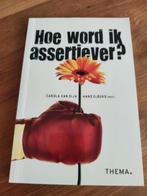 Carola van Dijk - Hoe word ik assertiever?, Carola van Dijk, Ophalen of Verzenden, Zo goed als nieuw
