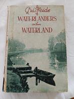 Waterlanders en hun Waterland.Turf/riet/jager/visser/kooiker, Antiek en Kunst, Ophalen of Verzenden, G v.d.Heide