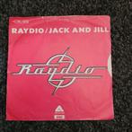 Raydio- Jack and Jill 7", Ophalen of Verzenden, Gebruikt, Pop